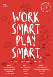 Foto van Work smart play smart.nl - hidde de vries - ebook (9789082034790)