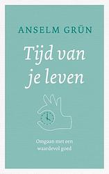 Foto van Tijd van je leven - anselm grün - ebook (9789025905613)