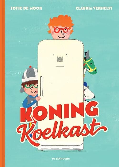 Foto van Koning koelkast - sofie de moor - hardcover (9789462916975)