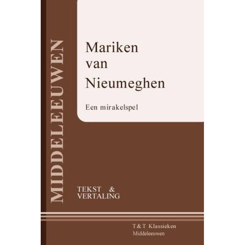 Foto van Mariken van nieumeghen - t&t klassieken