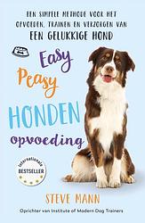 Foto van Easy peasy honden opvoeding - steve mann - ebook (9789043923828)