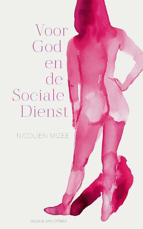 Foto van Voor god en de sociale dienst - nicolien mizee - paperback (9789038812847)