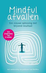 Foto van Mindful afvallen - joanna kortink - ebook (9789021552927)