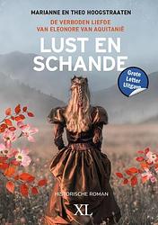 Foto van Lust en schande - grote letter uitgave - marianne hoogstraaten, theo hoogstraaten - hardcover (9789046314593)