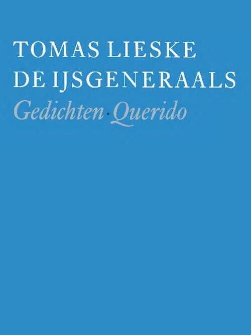 Foto van De ijsgeneraals - tomas lieske - ebook (9789021449142)