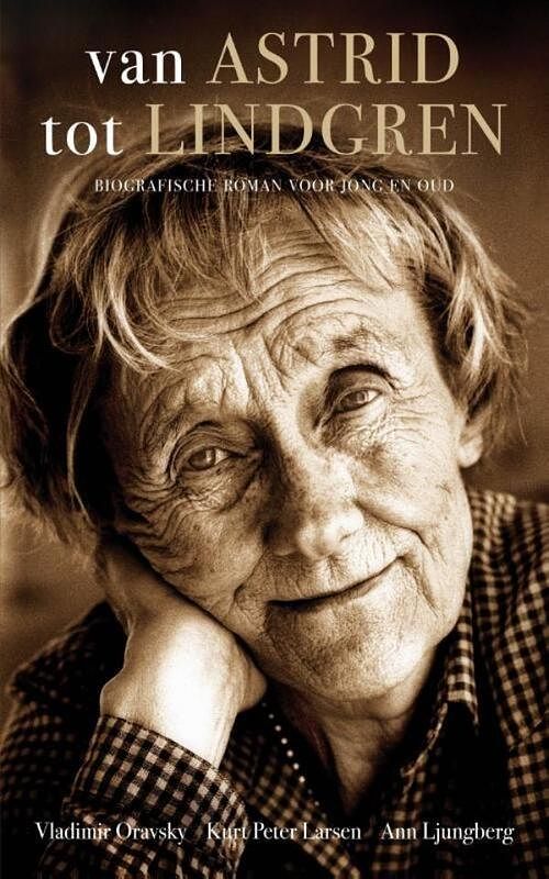 Foto van Van astrid tot lindgren - kurt larsen, vladimir oravsky - ebook (9789078124474)