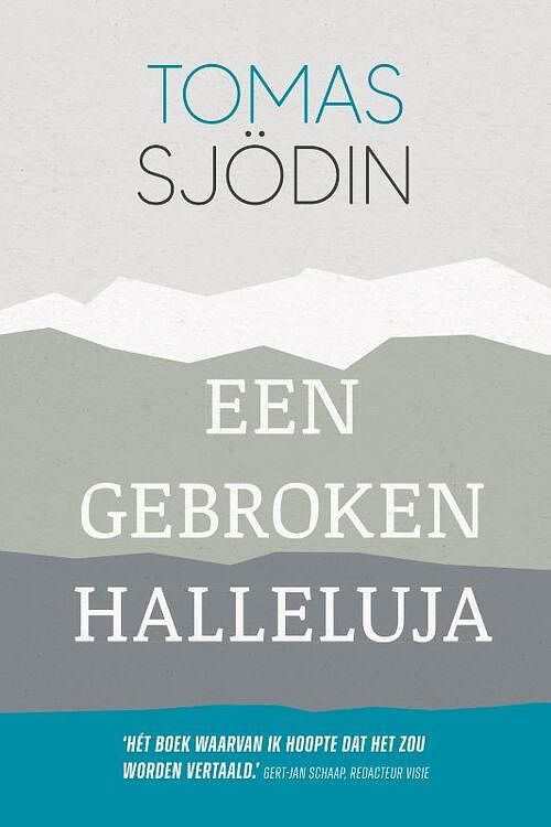 Foto van Een gebroken halleluja - tomas sjödin - paperback (9789033803307)