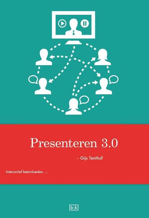 Foto van Presenteren 3.0 - gijs tenthof - ebook (9789491472305)