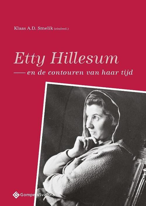 Foto van Etty hillesum en de contouren van haar tijd - paperback (9789463710893)