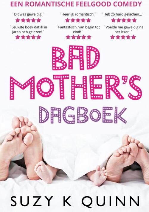 Foto van Bad mother'ss dagboek - suzy k quinn - paperback (9789464855555)