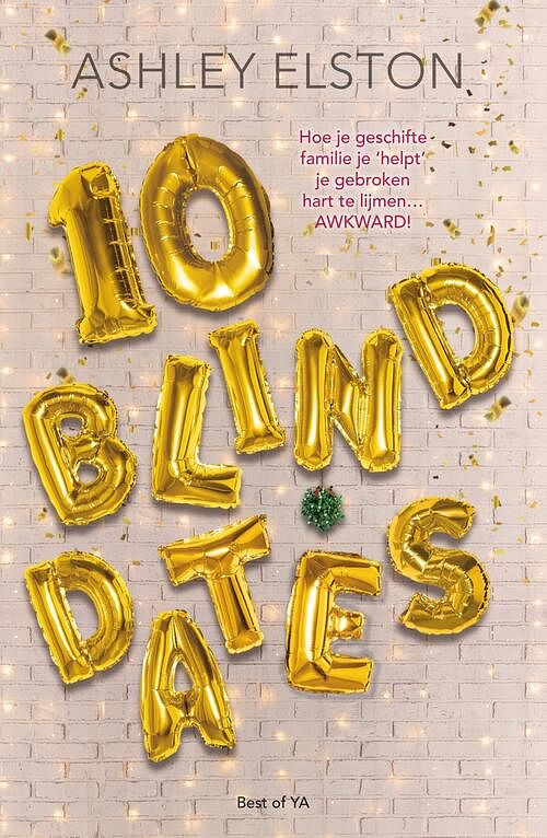 Foto van 10 blind dates - ashley elston - ebook (9789000370580)