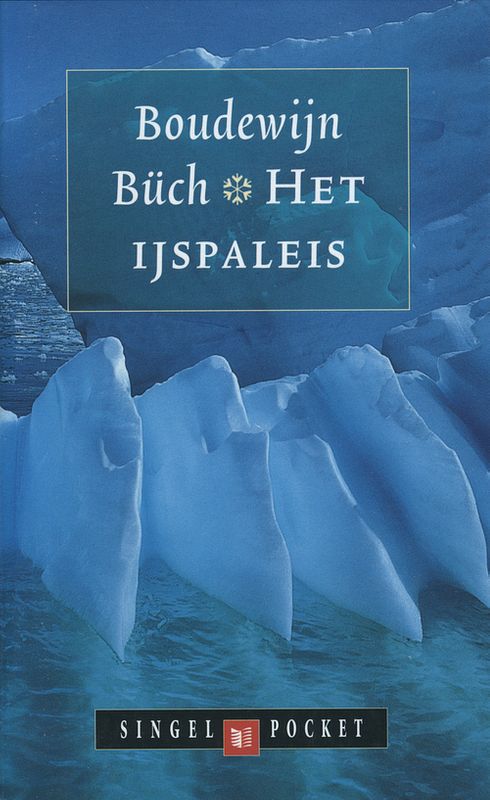 Foto van Het ijspaleis - boudewijn büch - ebook (9789029580991)