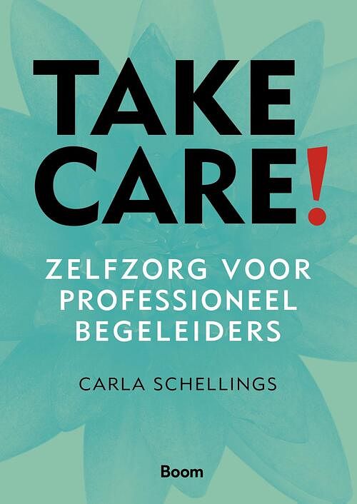 Foto van Take care - carla schellings - ebook (9789024439690)