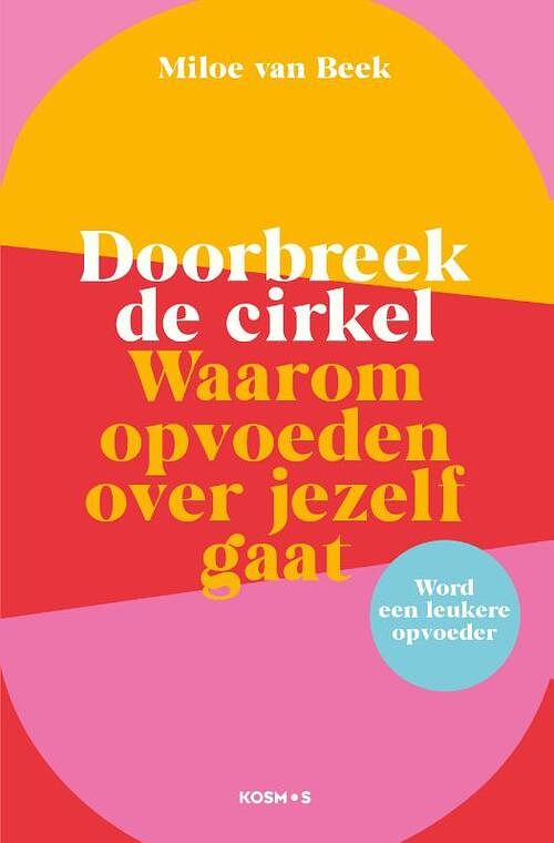 Foto van Doorbreek de cirkel - miloe van beek - paperback (9789043928519)