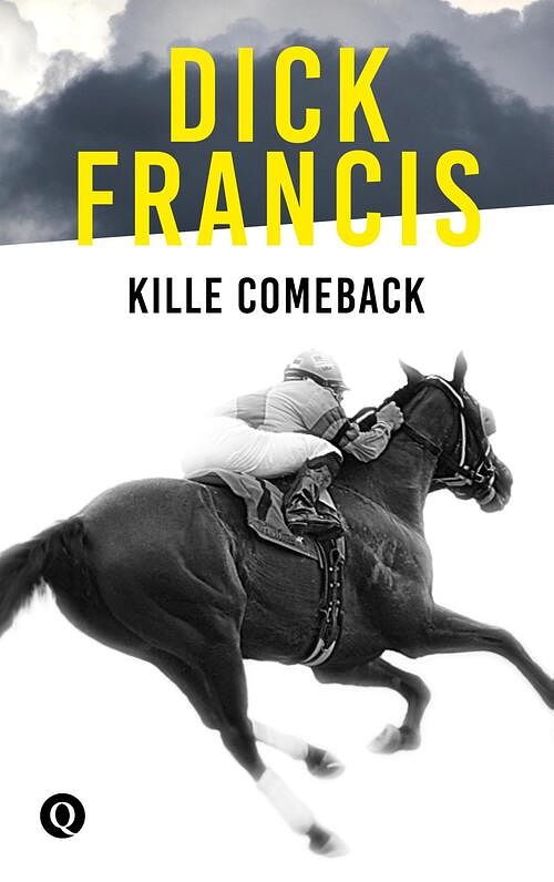 Foto van Kille comeback - dick francis - ebook (9789021402604)