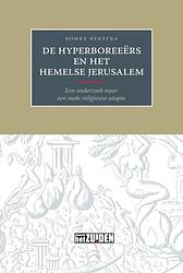 Foto van De hyperboreeers en het hemelse jerusalem - romke hekstra - paperback (9789490708436)