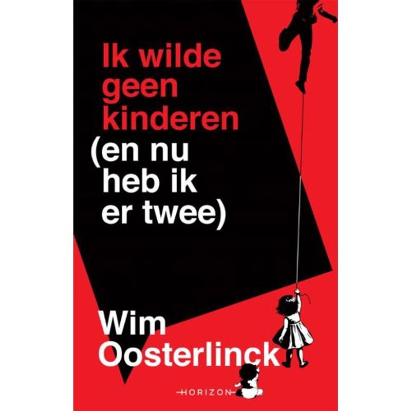 Foto van Ik wilde geen kinderen (en nu heb ik er twee)