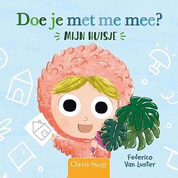 Foto van Doe je met me mee? mijn huis - federico van lunter - hardcover (9789044850666)