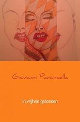 Foto van In vrijheid gebonden - giovanni pavoncella - ebook