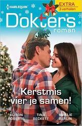 Foto van Kerstmis vier je samen! - alison roberts, tina beckett, amalie berlin - ebook