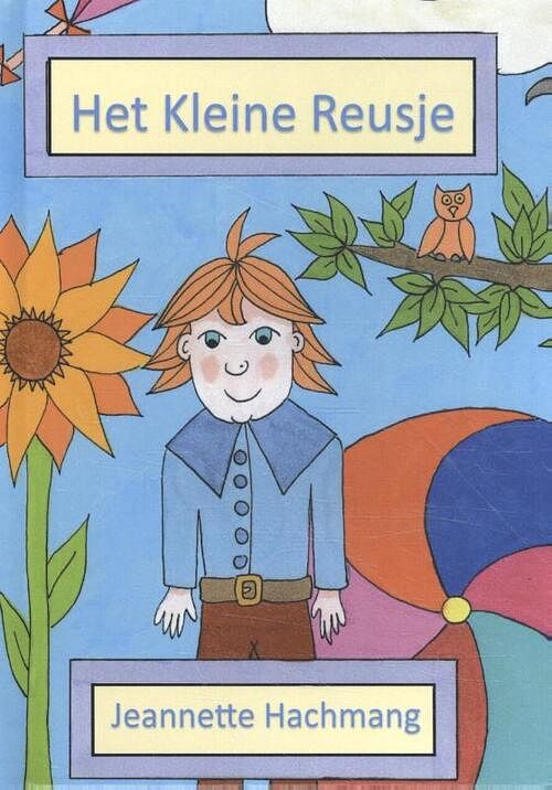 Foto van Het kleine reusje - jeannette hachmang - hardcover (9789082992809)