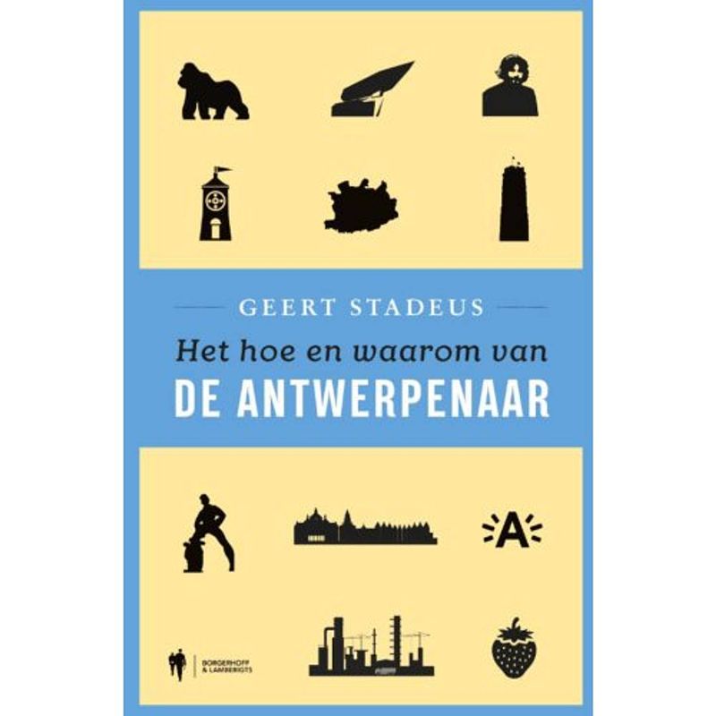 Foto van Het hoe en waarom van de antwerpenaar