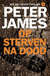 Foto van Op sterven na dood - peter james - ebook (9789026163470)