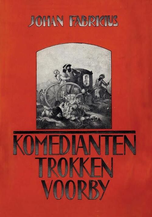 Foto van Komedianten trokken voorbij - johan fabricius - ebook (9789025863326)