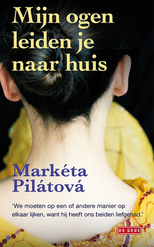 Foto van Mijn ogen leiden je naar huis - markéta pilatova - ebook (9789044521269)