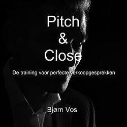 Foto van Pitch & close - bjørn vos - paperback (9789402105377)