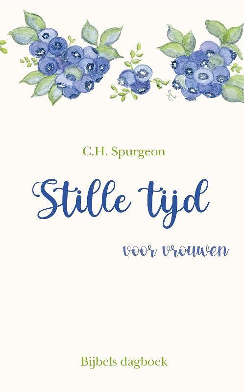 Foto van Stille tijd voor vrouwen - c.h. spurgeon - hardcover (9789087184612)