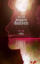 Foto van Als de muggen dansen - roos smeets - paperback (9789403678726)