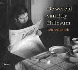 Foto van De wereld van etty hillesum - alexandra nagel - hardcover (9789463822077)