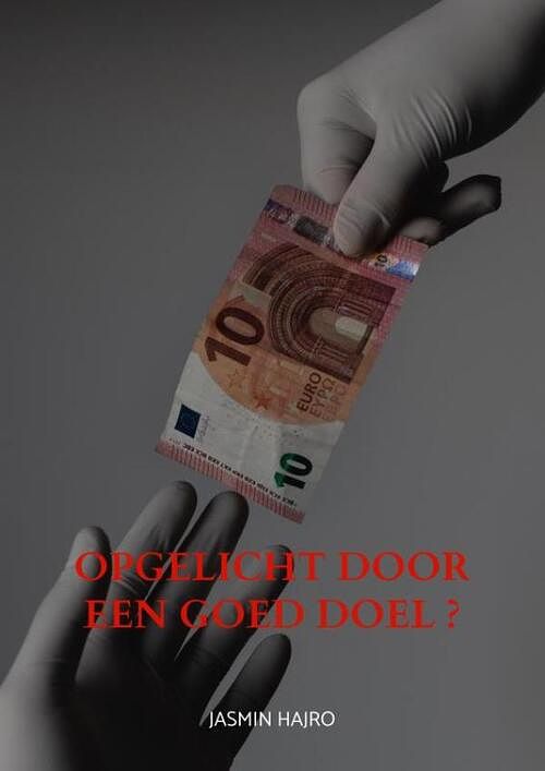 Foto van Opgelicht door een goed doel ? - jasmin hajro - paperback (9789464920673)