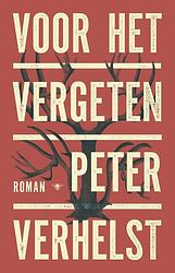 Foto van Voor het vergeten - peter verhelst - ebook (9789403114606)