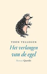 Foto van Het verlangen van de egel - toon tellegen - ebook (9789021477794)