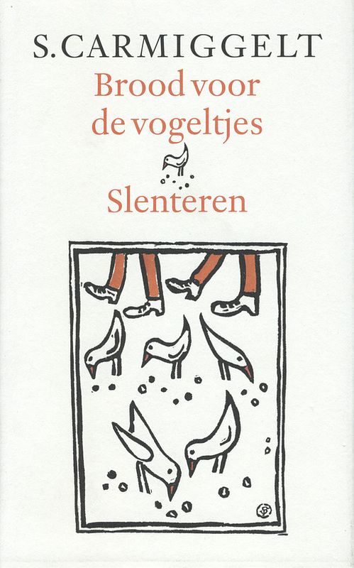 Foto van Brood voor de vogeltjes & slenteren - simon carmiggelt - ebook (9789029581158)