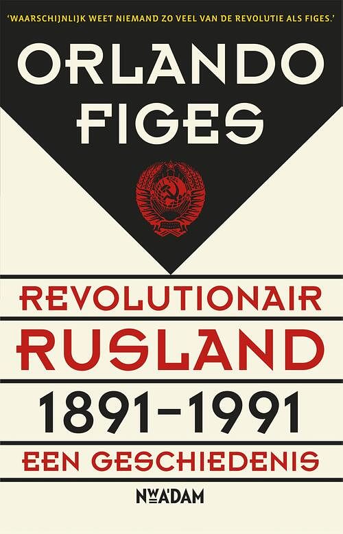 Foto van Revolutionair rusland 1891-1991 - orlando figes - ebook (9789046816776)