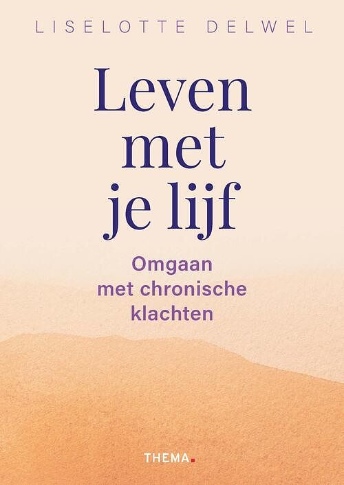 Foto van Leven met je lijf - liselotte delwel - ebook (9789462723443)