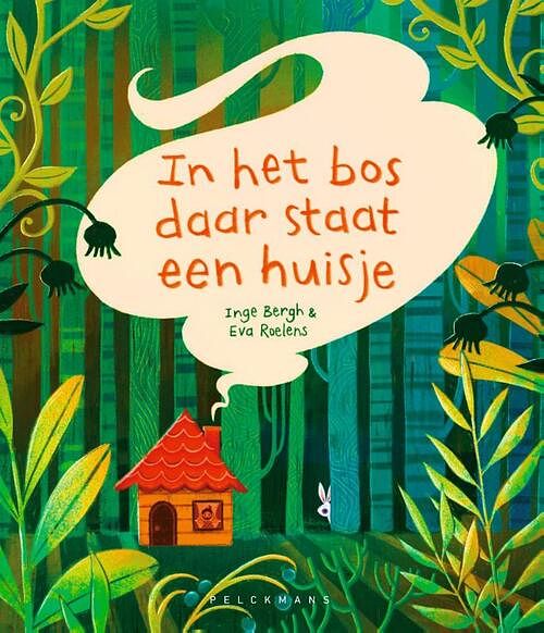 Foto van Liedjesboek 4 - in het bos, daar staat een huisje - inge bergh - hardcover (9789464291223)