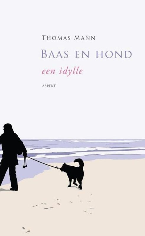 Foto van Baas en hond - thomas mann - ebook (9789464621525)