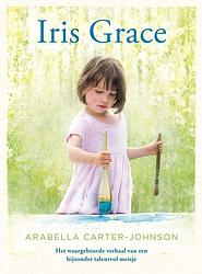 Foto van Iris grace - arabella carter-johnson - ebook (9789021562629)