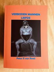 Foto van Verboden mannen liefde - peter r van raaij - paperback (9789083141503)