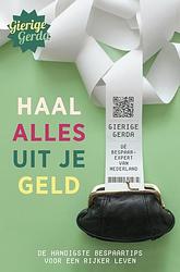 Foto van Haal alles uit je geld - gierige gerda - paperback (9789021039497)