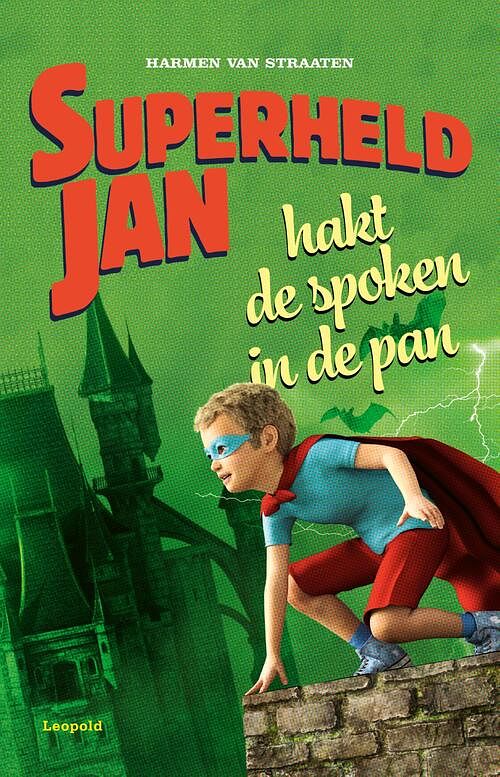 Foto van Superheld jan hakt de spoken in de pan - harmen van straaten - ebook (9789025880644)