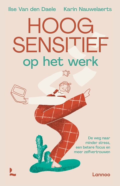 Foto van Hoogsensitief op het werk - ilse van den daele, karin nauwelaerts - ebook