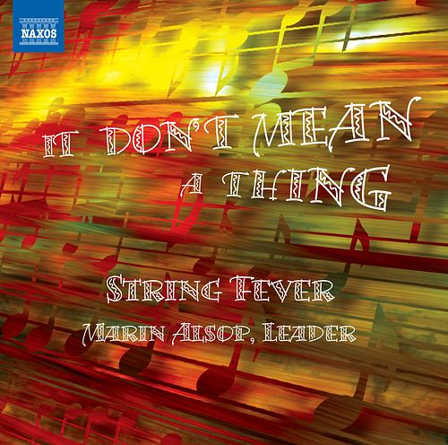 Foto van It don'st mean a thing - string feve - cd (0747313283477)