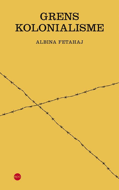 Foto van Grenskolonialisme - albina fetahaj - ebook