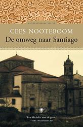 Foto van De omweg naar santiago - cees nooteboom - ebook (9789023448839)