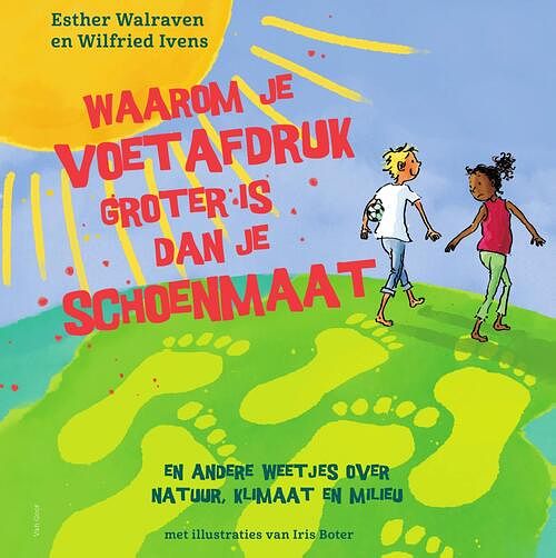 Foto van Waarom je voetafdruk groter is dan je schoenmaat - esther walraven, wilfried ivens - ebook (9789000382798)